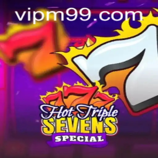 Descubra o Fascinante Mundo de HotTripleSevensSpecial: Regras e Dicas